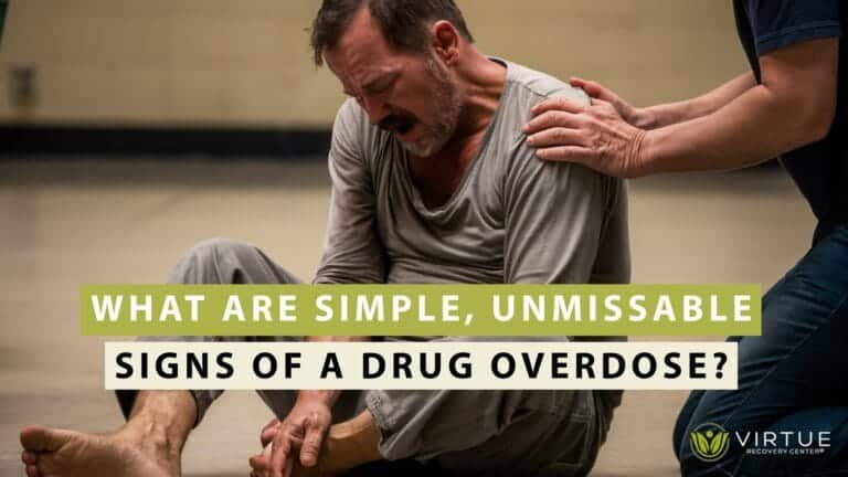 What Are Simple Unmissable Signs of Drug Overdose | Virtue Recovery Chandler